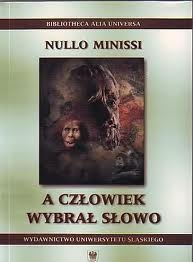 Okładka: Nullo Minissi - A człowiek wybrał słowo