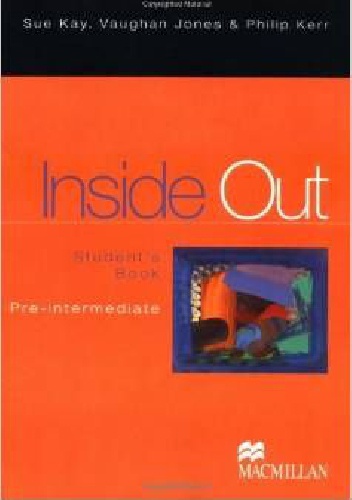 Okładka: Sue Kay Vaughan Jones Philip Kerr - Inside Out Pre-intermediate: Student's Book