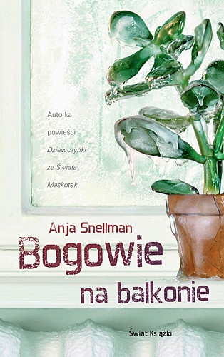 Okładka: Anja Snellman - Bogowie na balkonie