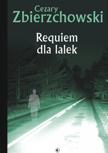 Okładka: Cezary Zbierzchowski - Requiem dla lalek