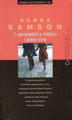 Okładka: Hanna Samson - 7 opowiadań o miłości i jedno inne