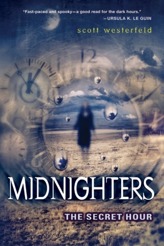 Okładka: Scott Westerfeld - Midnighters #1: The Secret Hour