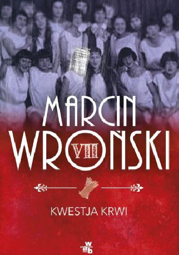 Okładka: Marcin Wroński - Kwestja krwi