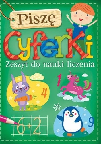 Okładka: Joanna Myjak - Piszę cyferki. Zeszyt do nauki liczenia