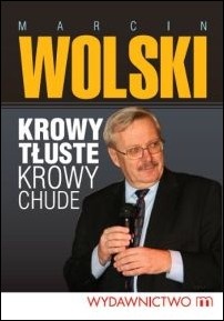 Okładka: Marcin Wolski - Krowy tłuste krowy chude
