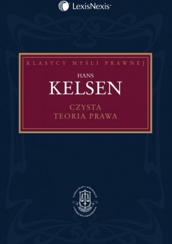 Okładka: Hans Kelsen - Czysta teoria prawa