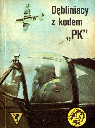 Okładka: Wacław Król - Dębliniacy z kodem "PK"