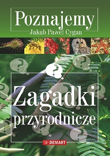 Okładka: Jakub Paweł Cygan - Zagadki przyrodnicze