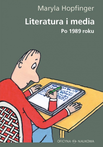 Okładka: Maryla Hopfinger - Literatura i media. Po 1989 roku.