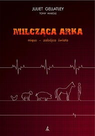 Okładka: Juliet Gellatley - Milcząca arka