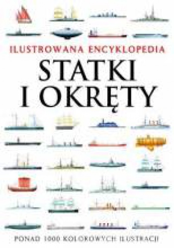 Okładka: David Ross - Statki i okręty. Ilustrowana encyklopedia