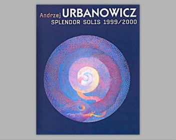 Okładka: Adam Romaniuk - Andrzej Urbanowicz. Splendor Solis 1999/2000
