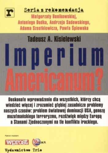 Okładka: Tadeusz A. Kisielewski - Imperium Americanum?