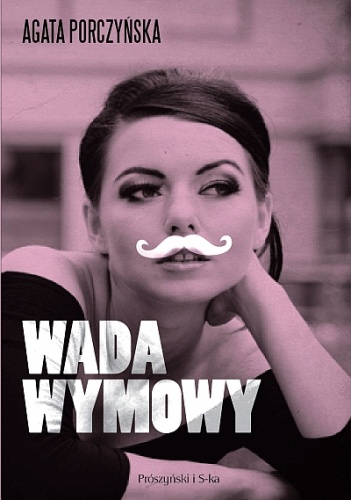 Okładka: Agata Porczyńska - Wada wymowy