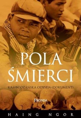 Okładka: Haing Ngor - Pola Śmierci