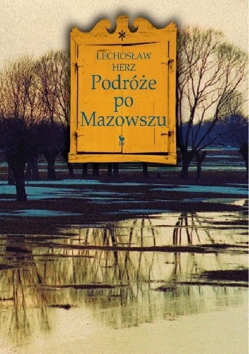 Okładka: Lechosław Herz - Podróże po Mazowszu