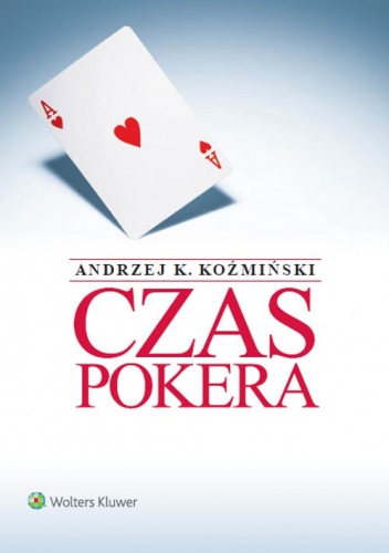 Okładka: Andrzej K. Koźmiński - Czas pokera