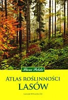 Okładka: Leokadia Witkowska-Żuk - Atlas roślinności lasów