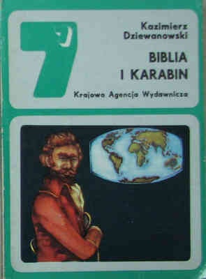 Okładka: Kazimierz Dziewanowski - Biblia i karabin