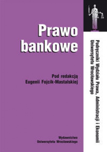 Okładka: Eugenia Fojcik-Mastalska - Prawo bankowe