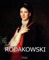 Okładka: Sławomir Gowin - Henryk Rodakowski [1823-1894]