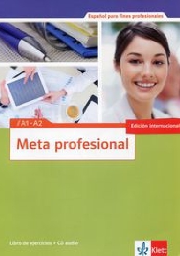 Okładka:  praca zbiorowa - Meta profesional A1-A2 Libro de ejercicios