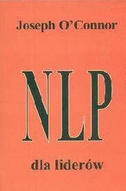 Okładka: Joseph O'Connor (ur. 1948) - NLP dla liderów