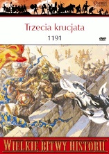 Okładka: David Nicolle - Trzecia krucjata 1191. Ryszard Lwie Serce, Saladyn i walka o Jerozolimę