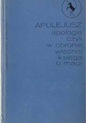 Okładka:  Apulejusz - Apologia, czyli W obronie własnej księga o magii