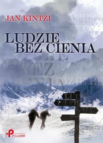 Okładka: Jan Kintzi - Ludzie bez cienia