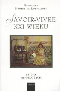 Okładka: Nadine de Rothschild - Savoir vivre XXI wieku Sztuka pięknego życia