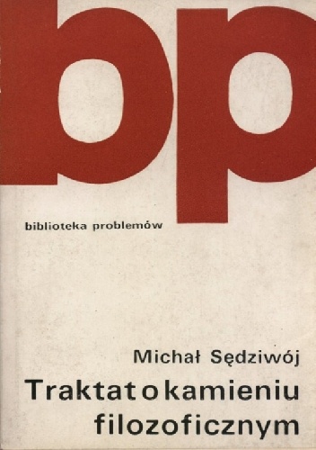Okładka: Michał Sędziwój - Traktat o kamieniu filozoficznym