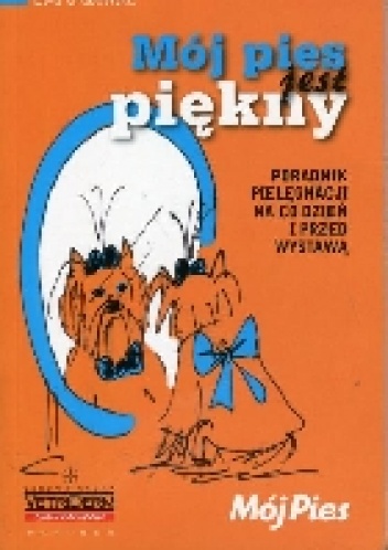 Okładka: Ewa Grabowska - Mój pies jest piękny