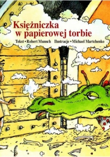 Okładka: Robert Munsch - Księżniczka w papierowej torbie