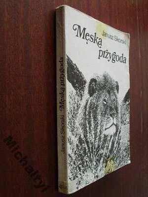 Okładka: Janusz Sikorski - Męska przygoda