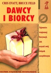 Okładka: Cris Evatt - Biorcy i dawcy. Tajemnice wzajemnej fascynacji