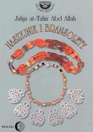 Okładka: Yahya Taher Abdullah - Naszyjnik i bransolety
