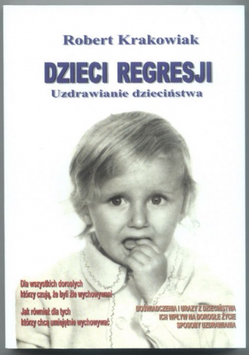 Okładka: Robert Krakowiak - Dzieci regresji
