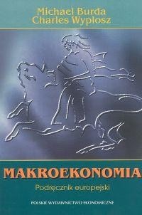 Okładka: Michael Burda - Makroekonomia. Podręcznik Europejski