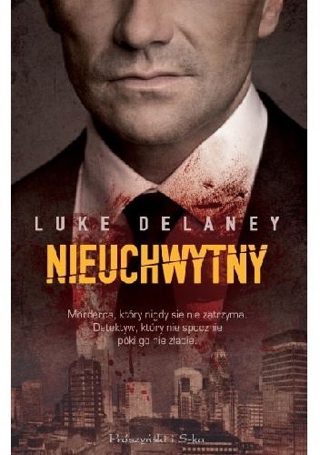 Okładka: Luke Delaney - Nieuchwytny
