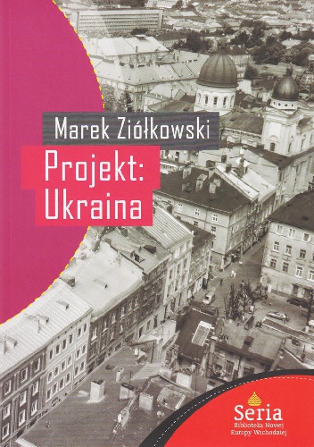 Okładka: Marek Ziółkowski - Projekt: Ukraina