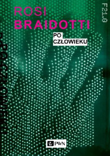 Okładka: Rosi Braidotti - Po człowieku