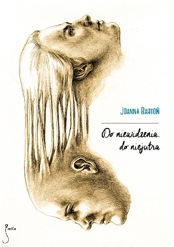 Okładka: Joanna Bartoń - Do niewidzenia, do niejutra