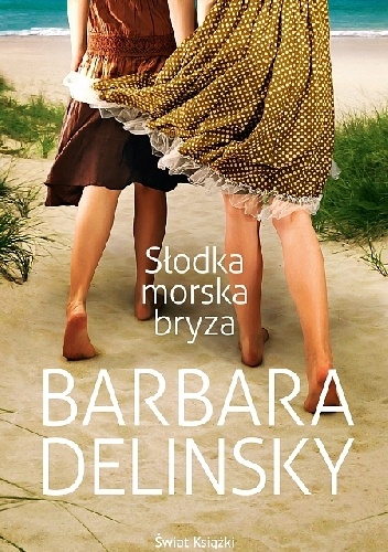 Okładka: Barbara Delinsky - Słodka morska bryza