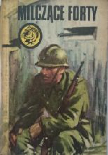 Okładka: Kazimierz Szarski - Milczące forty