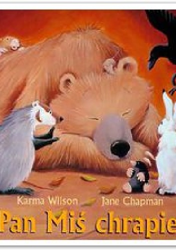 Okładka: Karma Wilson - Pan Miś Chrapie