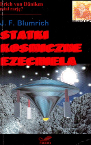 Okładka: Josef F. Blumrich - Statki kosmiczne Ezechiela