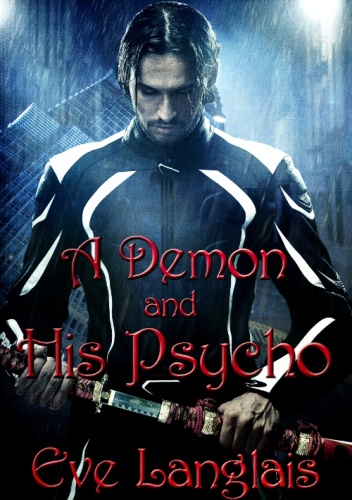 Okładka: Eve Langlais - A Demon and His Psycho