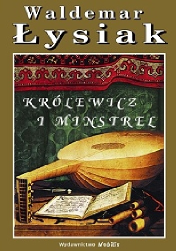 Okładka: Waldemar Łysiak - Królewicz i Minstrel