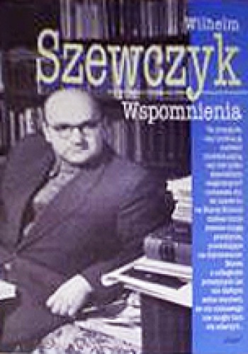 Okładka: Wilhelm Szewczyk - Wspomnienia